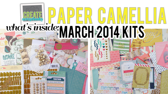 Video: http://youtu.be/KWA1-pDYuc8 PaperCamellia.com March 2014 Scrapbook Kit & NEW Everyday Life (pocket page style) Kit Release My Mind's Eye and Crate Paper
