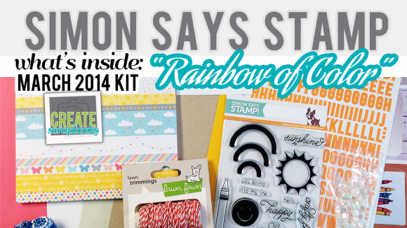 http://youtu.be/pUKxMYlHyzA Create Scrapbooks What's Inside Video featuring Simon Says Stamp March 2014 RAINBOW OF COLOR Card of the Month Kit Club Scrapbooking SSS Stamping Cardmaking featured at scrapclubs.com
