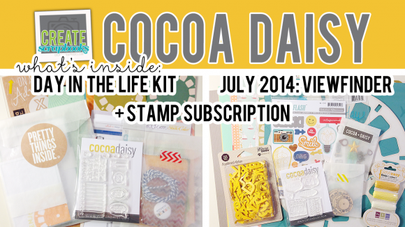 http://youtu.be/97513yQqxbE - Create Scrapbooks What's Inside VIDEO: Cocoa Daisy VIEWFINDER, DAY IN THE LIFE KIT, and STAMP KIT - JULY 2014 Kits with Exclusives!