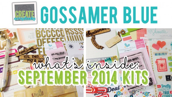 http://youtu.be/fJopZ4F2O34 - SEPTEMBER 2014 - Create Scrapbooks What's Inside Video featuring Gossamer Blue Scrapbook Kits