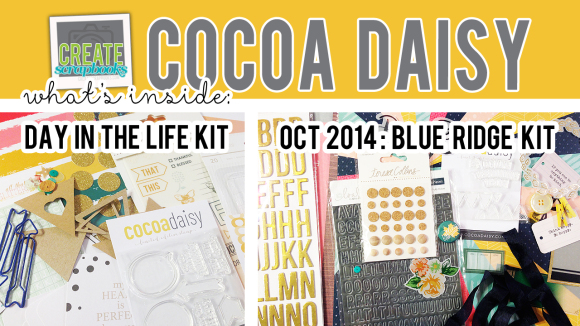 http://youtu.be/N9i_takL_O4 - Create Scrapbooks What's Inside VIDEO: Cocoa Daisy BLUE RIDGE Scrapbook Kit, DAY IN THE LIFE KIT - OCTOBER 2014 Exclusive Kits